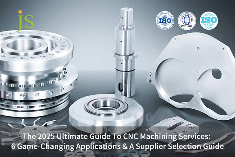 The 2025 Ultimate Guide To CNC Machining Services: 6 Game-Changing