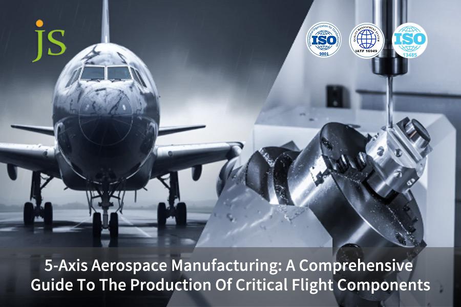 from-blades-to-fuselages-5-axis-cnc-services-for-critical-aerospace-parts-manufacturing