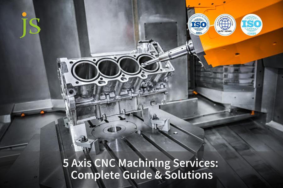 5-axis-cnc-machining-services-complete-guide-solutions