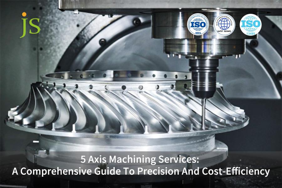 save-time-money-effort-how-5-axis-cnc-machining-masters-complex-parts