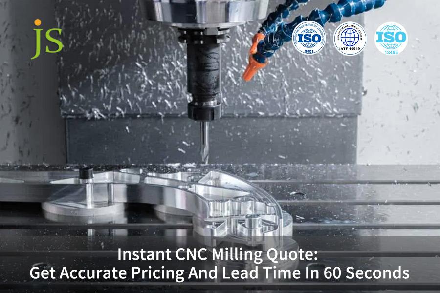 instant-cnc-milling-quote-get-accurate-pricing-and-lead-time-in-60-seconds