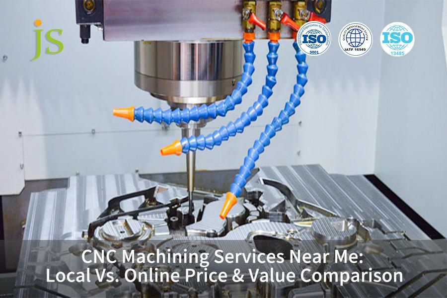 CNC Machining Services Near Me: Local Vs. Online Price & Value Comparison