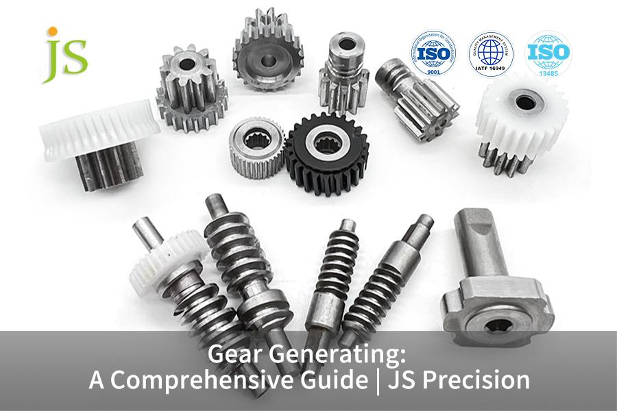 Gear Generating: A Comprehensive Guide | JS Precision