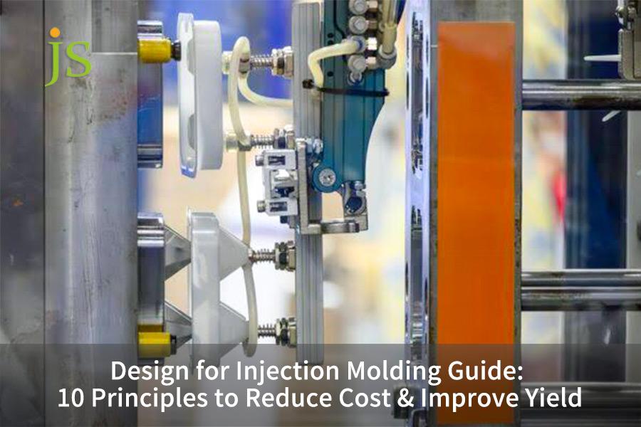 Design for Injection Molding Guide: 10 Principles to Reduce Cost & Improve Yield