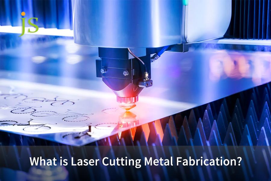 What is Laser Cutting Metal Fabrication?