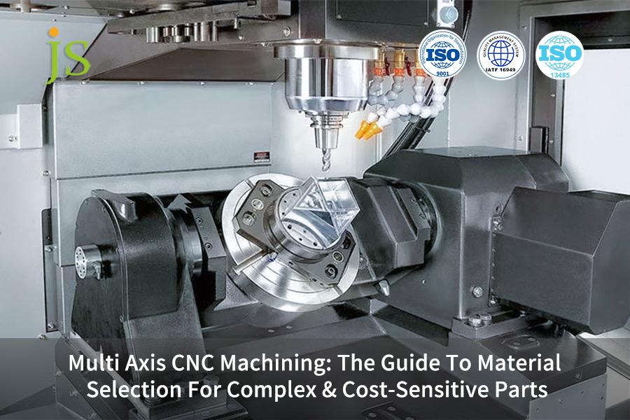 what-materials-can-5-axis-cnc-machines-process-a-deep-dive-into-industrial-grade-metals-plastics