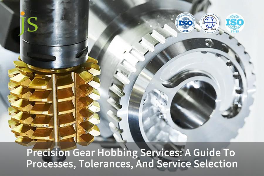 how-to-choose-a-gear-hobbing-machine-the-ultimate-guide