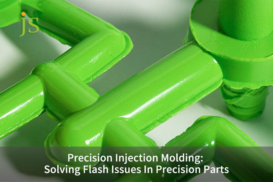 Precision Injection Molding: Solving Flash Issues In Precision Parts