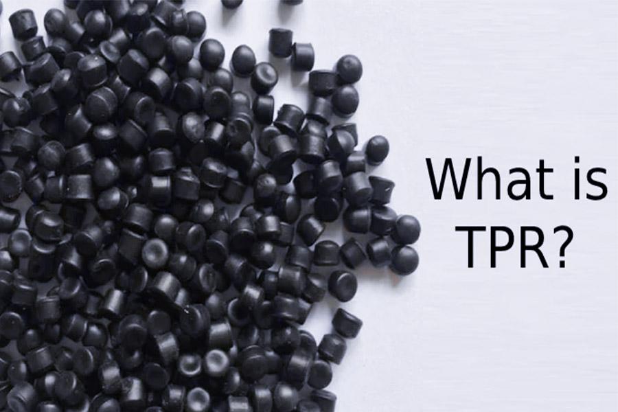 What Are The Properties Of Thermoplastic Rubber TPR?