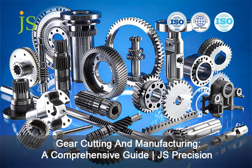 gear-cutting-and-manufacturing-a-comprehensive-guide-js-precision