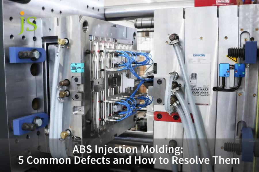 ABS Injection Molding: 5 Common Defects and How to Resolve Them