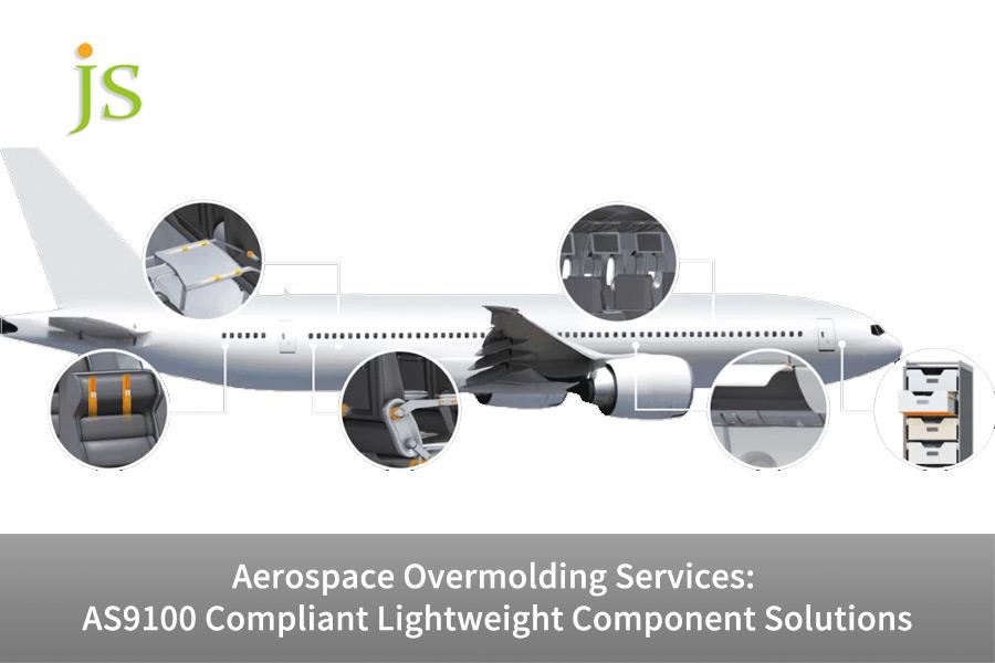 Aerospace Overmolding Services: AS9100 Compliant Lightweight Component Solutions