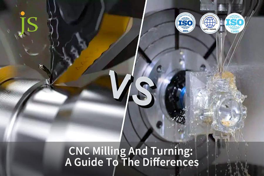 cnc-milling-and-turning-a-guide-to-the-differences-js-precision