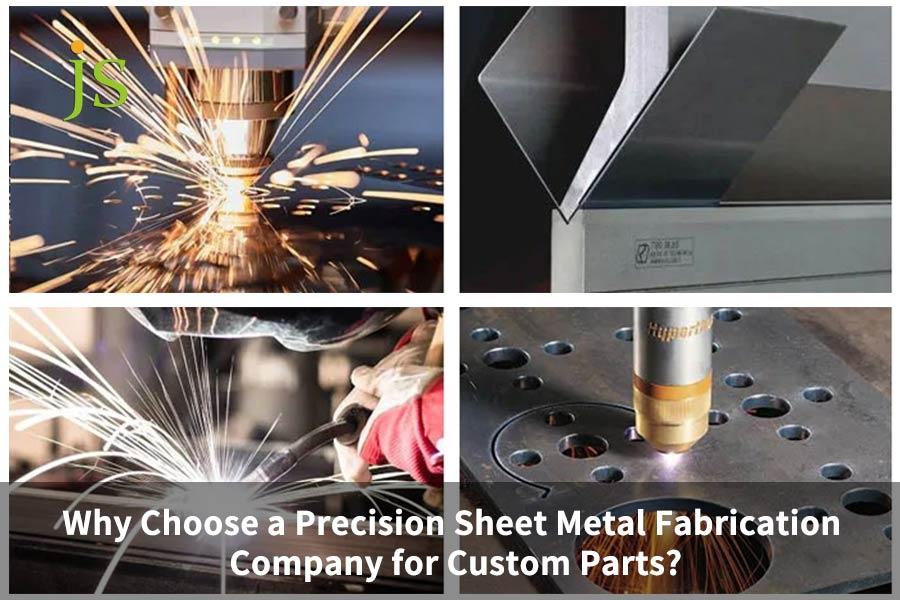 Why Choose a Precision Sheet Metal Fabrication Company for Custom Parts?