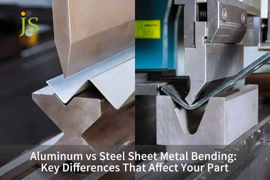 Aluminum vs Steel Sheet Metal Bending: Key Differences That Affect Your Part