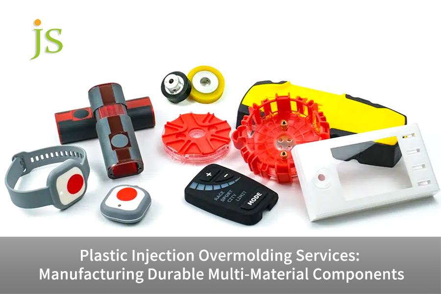 Plastic Injection Overmolding Services: Manufacturing Durable Multi-Material Components