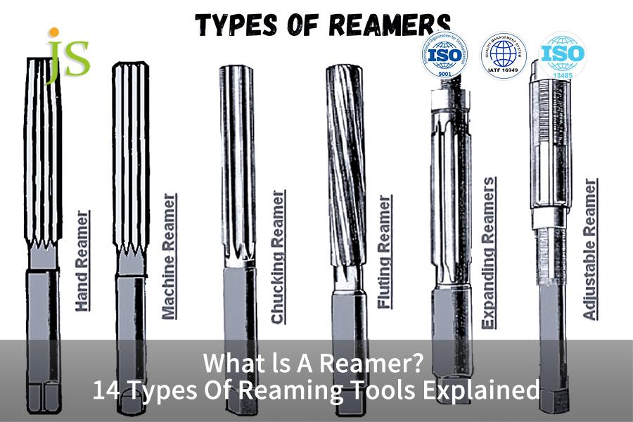 what-is-a-reamer-14-types-of-reaming-tools-explained